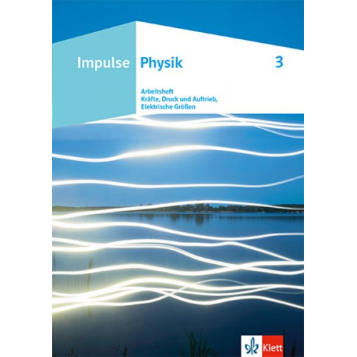 Impulse Physik. Arbeitsheft 3.