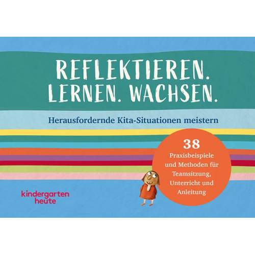 Redaktion kindergarten heute - Reflektieren. Lernen. Wachsen.