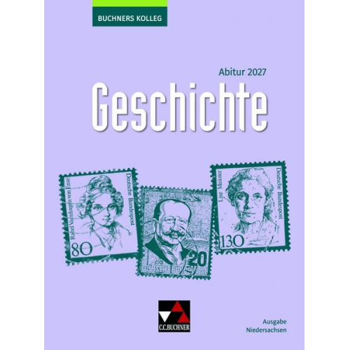 Lorenz Maier Thomas Ahbe Friedrich Anders Boris Barth Klaus Dieter Hein-Mooren - Buchners Kolleg Geschichte NI Abitur 2027