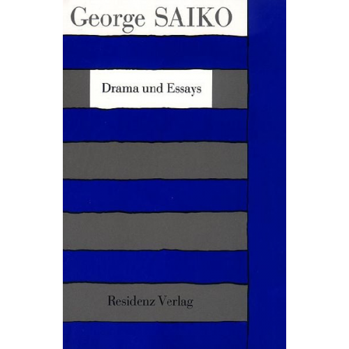 George Saiko - Drama - Essays