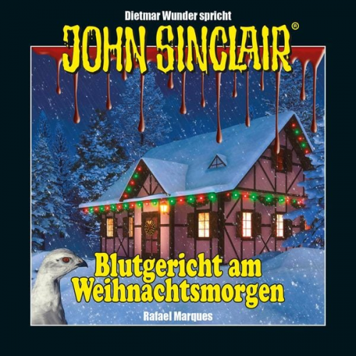 Rafael Marques - John Sinclair - Blutgericht am Weihnachtsmorgen