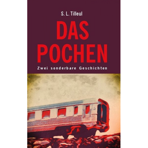 S. L. Tilleul - Das Pochen