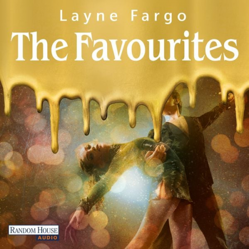 Layne Fargo - The Favourites - Für die Welt sind sie ein Skandal. Füreinander eine Obsession.