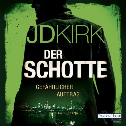 JD Kirk - Der Schotte - Gefährlicher Auftrag