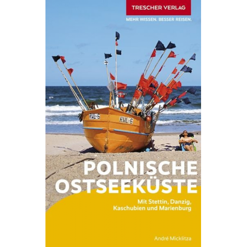 André Micklitza - TRESCHER Reiseführer Polnische Ostseeküste