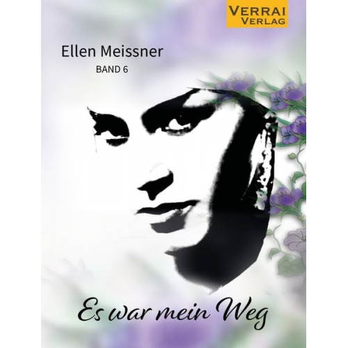 Ellen Meissner - Es war mein Weg