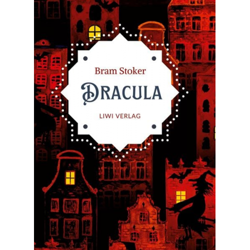 Bram Stoker - Bram Stoker: Dracula. Vollständige Neuausgabe