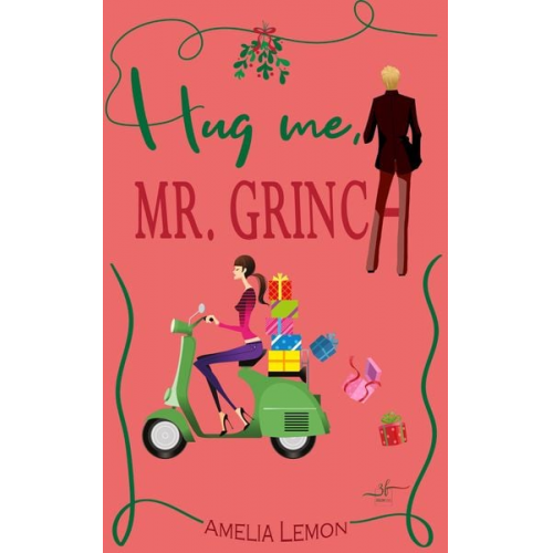 Amelia Lemon - Hug me, Mr. Grinch