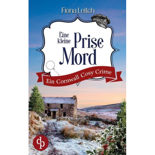 Fiona Leitch - Eine kleine Prise Mord