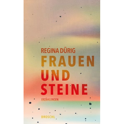 Regina Dürig - Frauen und Steine