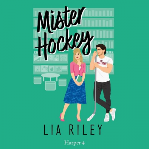 Lia Riley - Mister Hockey