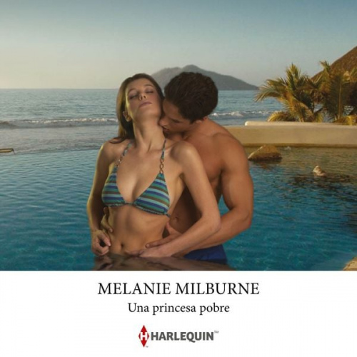 Melanie Milburne - Una princesa pobre