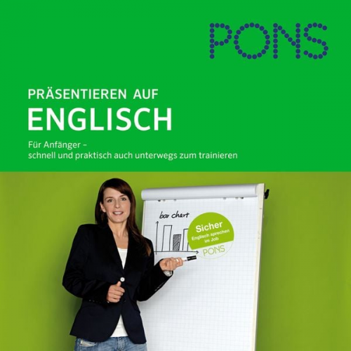 Phil Newton - PONS mobil Sprachtraining Aufbau: Präsentieren auf Englisch