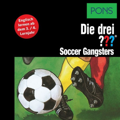 Brigitte Johanna Henkel-Waidhofer - PONS Die drei ??? Fragezeichen Soccer Gangsters