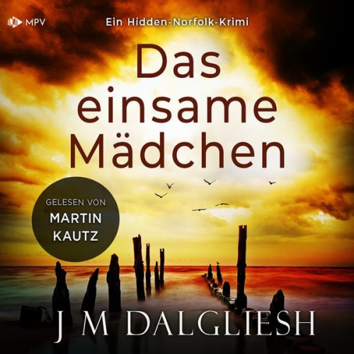 J. M. Dalgliesh - Das einsame Mädchen