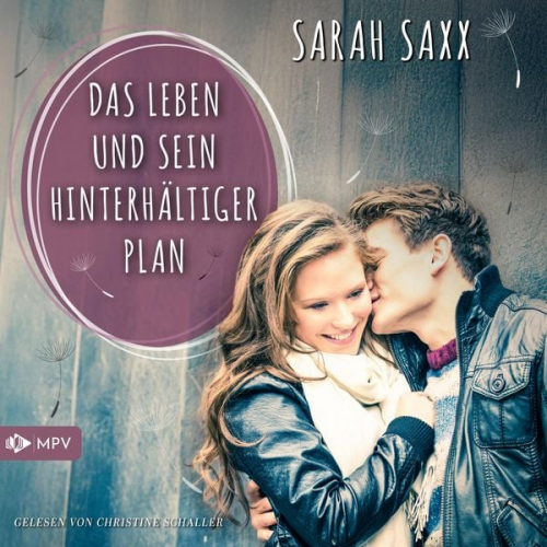 Sarah Saxx - Das Leben und sein hinterhältiger Plan