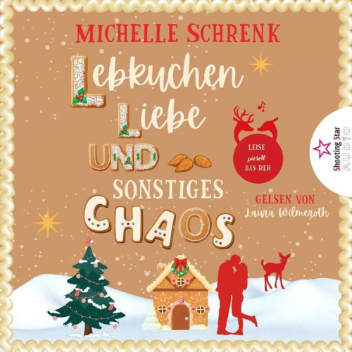 Michelle Schrenk - Lebkuchen, Liebe und sonstiges Chaos