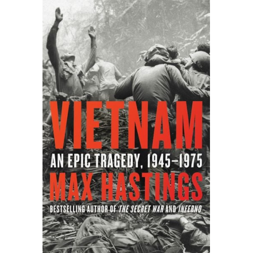 Max Hastings - Vietnam