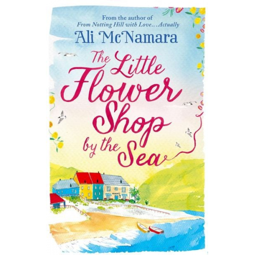 Ali McNamara - Little Flower Shop by the Sea