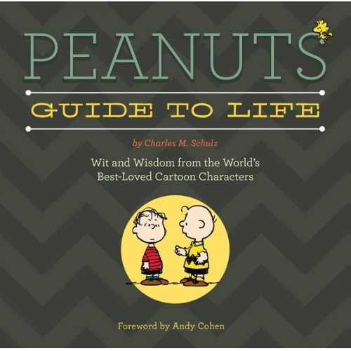 Charles M. Schulz - Peanuts Guide to Life