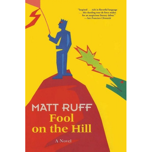 Matt Ruff - Fool on the Hill