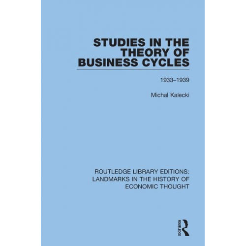 Michal Kalecki - Studies in the Theory of Business Cycles