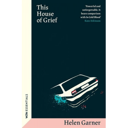 Helen Garner - This House of Grief