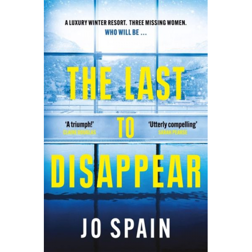 Jo Spain - The Last to Disappear