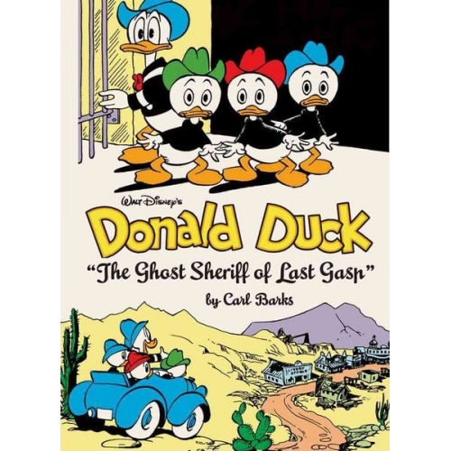 Carl Barks - Walt Disney's Donald Duck the Ghost Sheriff of Last Gasp: The Complete Carl Barks Disney Library Vol. 15