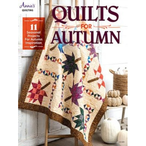 Annie'S - Quilts for Autumn