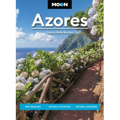 Carrie-Marie Bratley Moon Travel Guides - Moon Azores