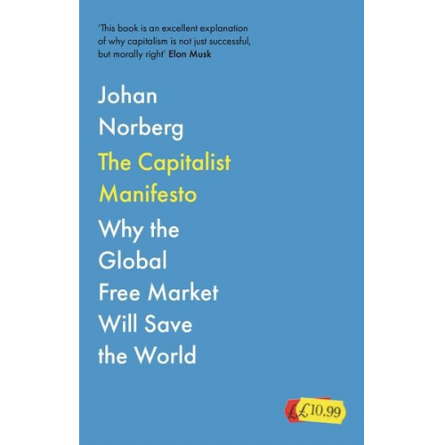 Johan Norberg - The Capitalist Manifesto