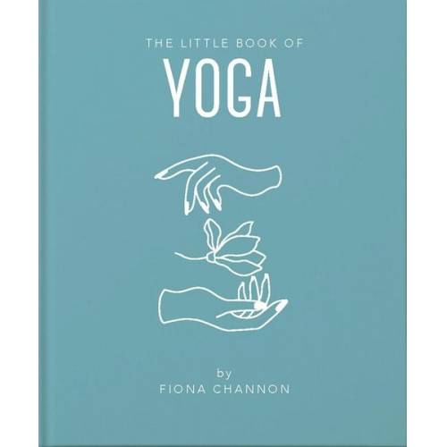 Fiona Channon - The Little Book of Yoga