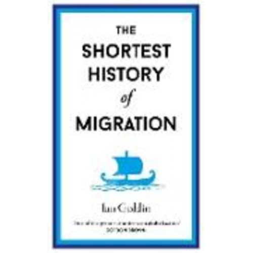 Ian Goldin - The Shortest History of Migration