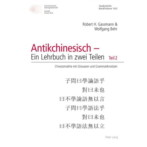 Robert H. Gassmann Wolfgang Behr - Grammatik des Antikchinesischen