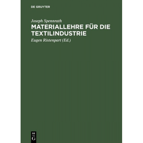 Joseph Spennrath - Materiallehre für die Textilindustrie