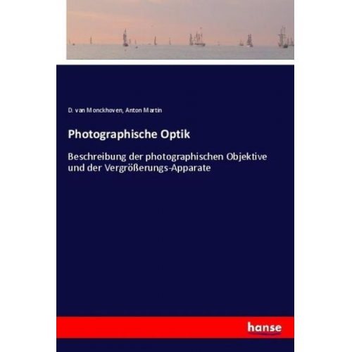 D. Van Monckhoven Anton Martin - Photographische Optik