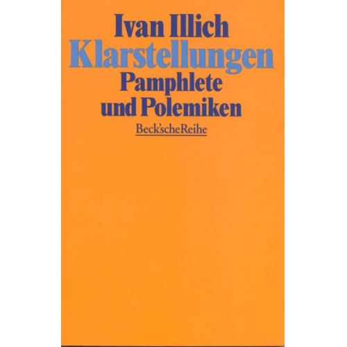 Ivan Illich - Klarstellungen