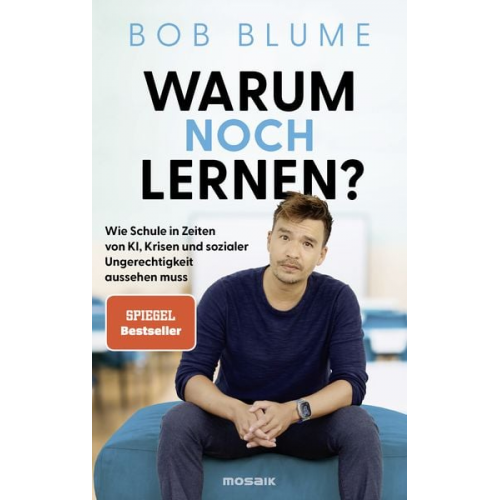 Bob Blume - Warum noch lernen?