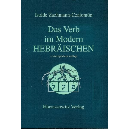 Isolde Zachmann-Czalomón - Das Verb im Modern-Hebräischen