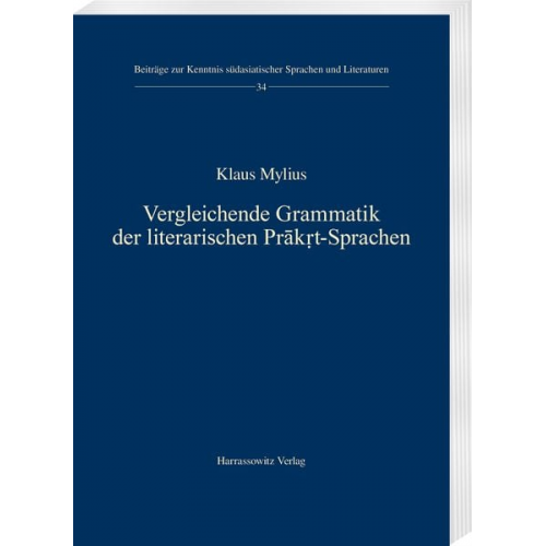 Klaus Mylius - Vergleichende Grammatik der literarischen Prākṛt-Sprachen