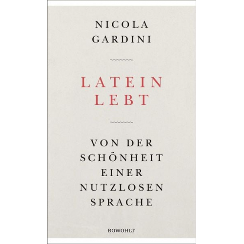 Nicola Gardini - Latein lebt