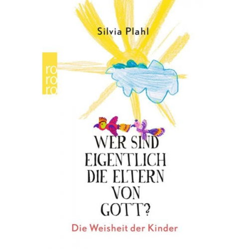 Silvia Plahl - Wer sind eigentlich die Eltern von Gott?