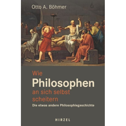 Otto A. Böhmer - Wie Philosophen an sich selbst scheitern