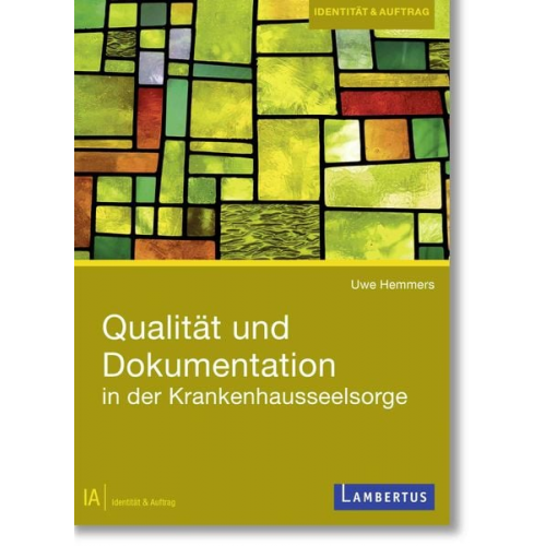 Uwe Hemmers - Qualität und Dokumentation in der Krankenhausseelsorge