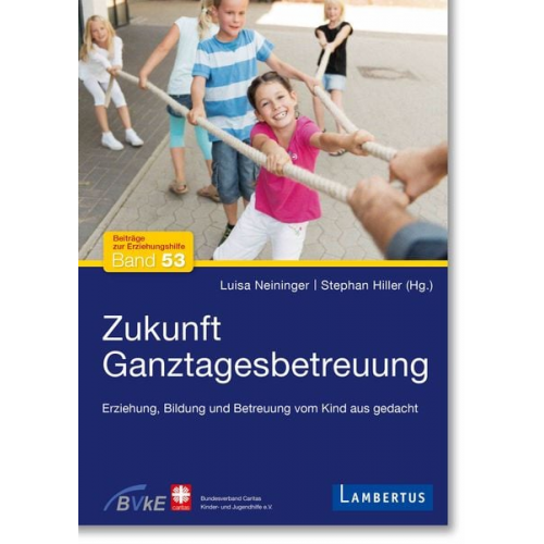 Zukunft Ganztagesbetreuung