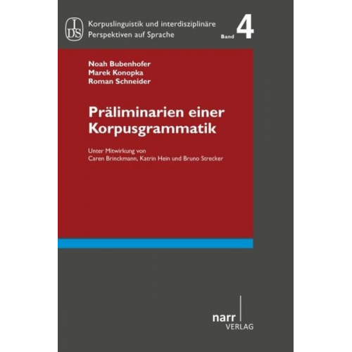 Noah Bubenhofer Marek Konopka Roman Schneider - Präliminarien einer Korpusgrammatik