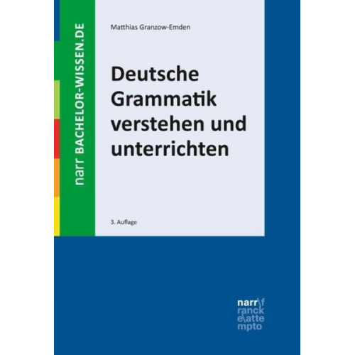 Matthias Granzow-Emden - Deutsche Grammatik verstehen und unterrichten