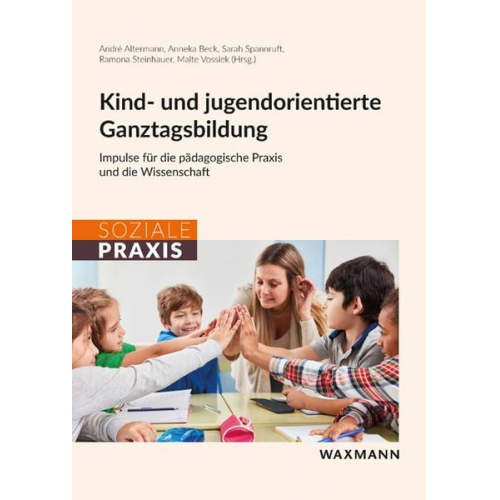 Kind- und jugendorientierte Ganztagsbildung