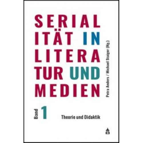 Serialität in Literatur und Medien